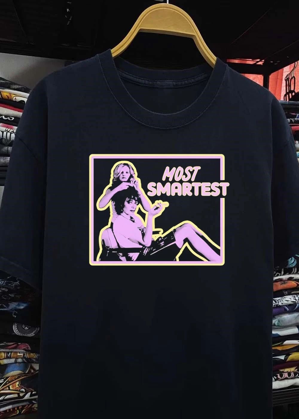 Pop Culture Styling Most Smartest shirt