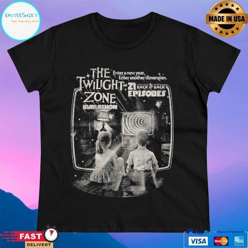 The Twilight Zone Marathon Enter A New Year Enter Another Dimension 21 Back To Back Episodes T-shirts