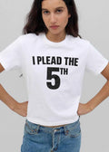 I Plead The 5th Distressed Texture Bold Black Lettering Print shirt