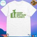 Keep Britain Funky T-shirts