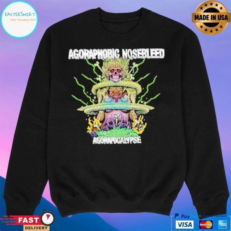 Agoraphobic Nosebleed Agorapocalypse T-shirts