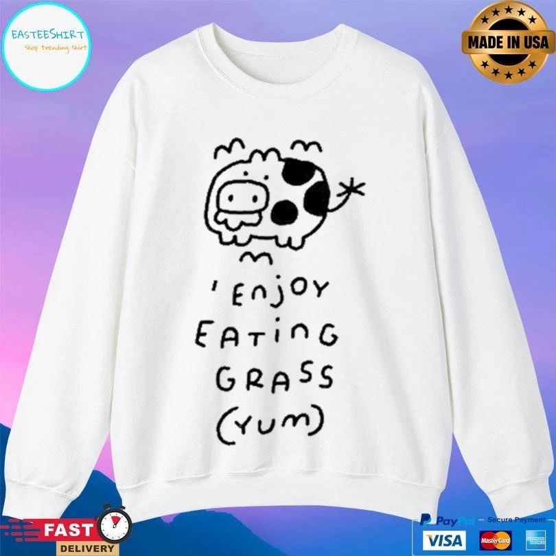 Enjoy Eating Grass Yum T-shirts