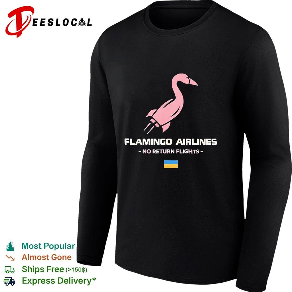 Flamingo Airlines No Return Flights Ukraine Flag T-shirt