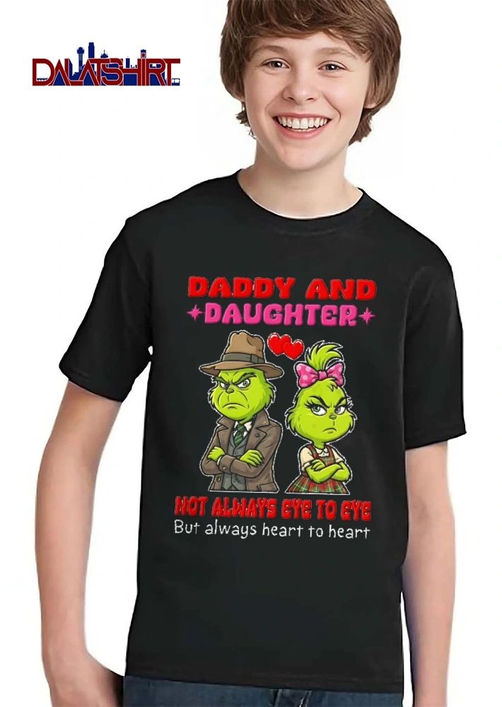 Daddy And Daughter Not Always Eye To Eye But Always Heart To Heart Grinch Cartoon shirt