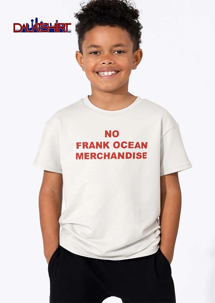 No Frank Ocean Merchandise shirt