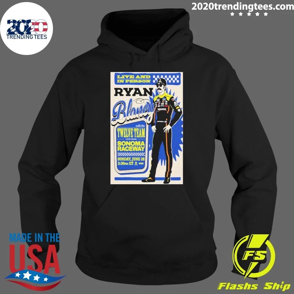 Ryan Blaney Sonoma Raceway June 28. 2026 Poster Shirt