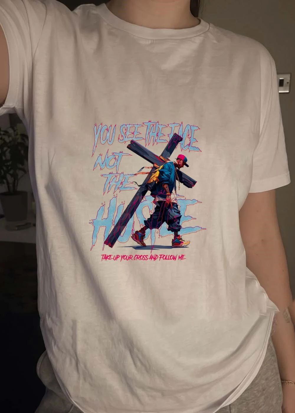 Take up Your Cross and Follow Me You See the Face Not the Hustle shirt