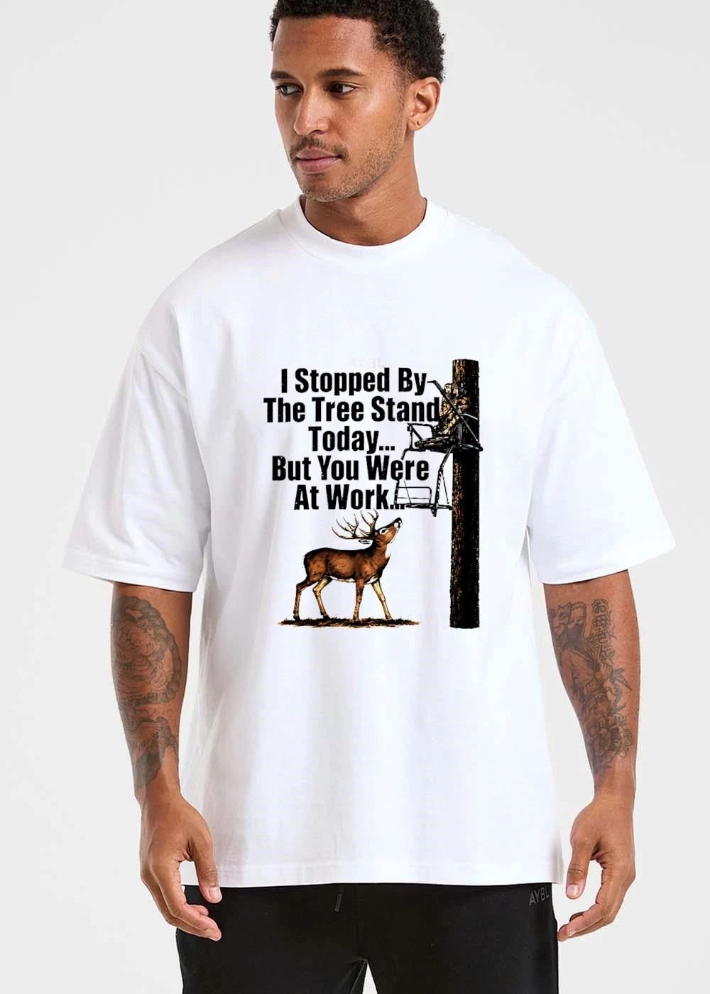 I Stopped By The Tree Stand Today But You Were At Work Buck Deer Looking Up Hunting Platform shirt