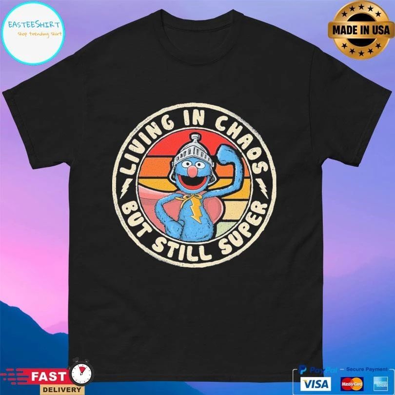 Living In Chaos But Still Super Logo T-shirts