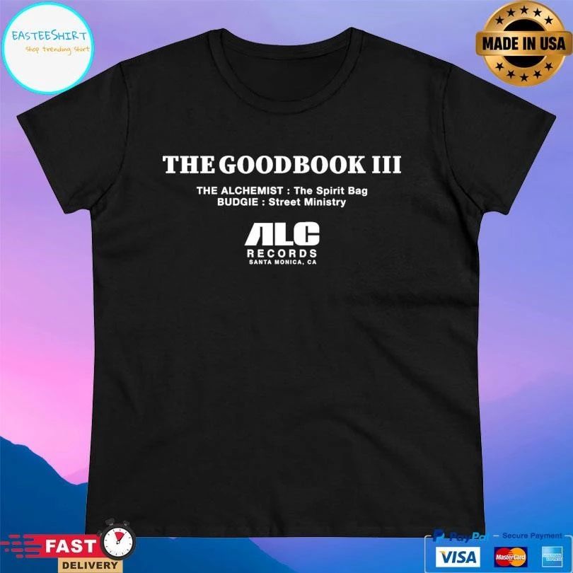 The Good Book Iii The Alchemist The Spirit Bag Budgie Street Ministry Alc Records Santa Monica Ca T-shirts