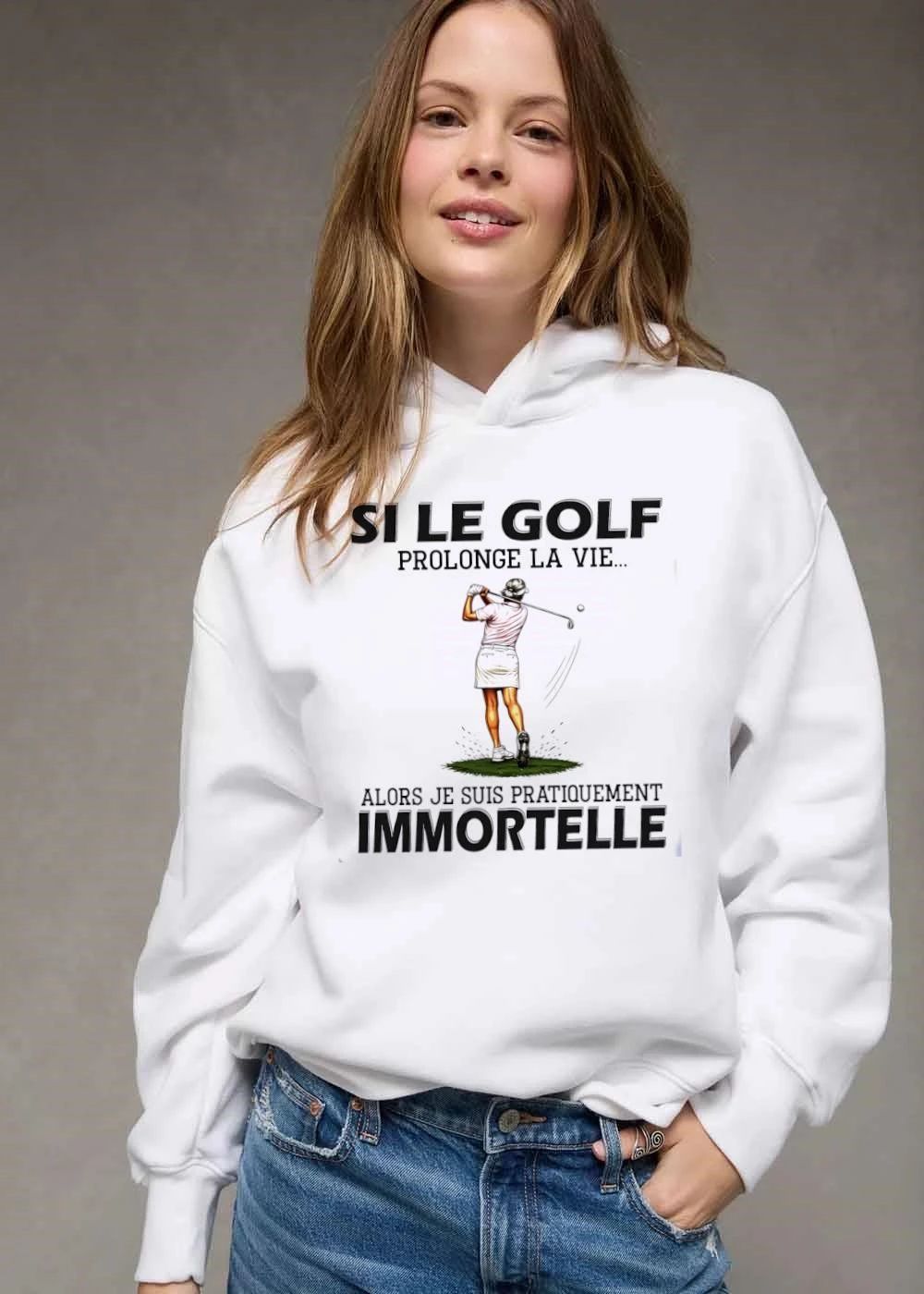 Si Le Golf Prolonge LA Vie Alors Je Suis Pratiquement Immortelle Female Golfer Swinging Club Ball shirt