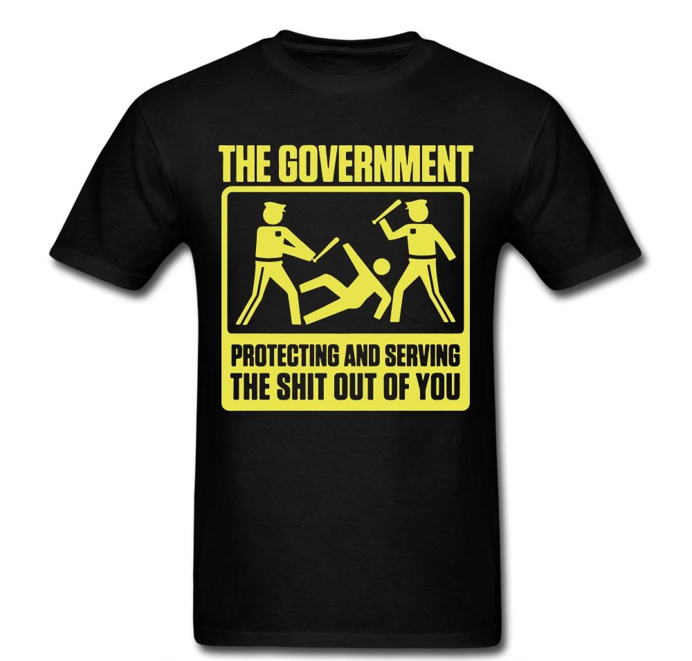 Government Protecting and Serving you funny Brutality Police Tee t shirt