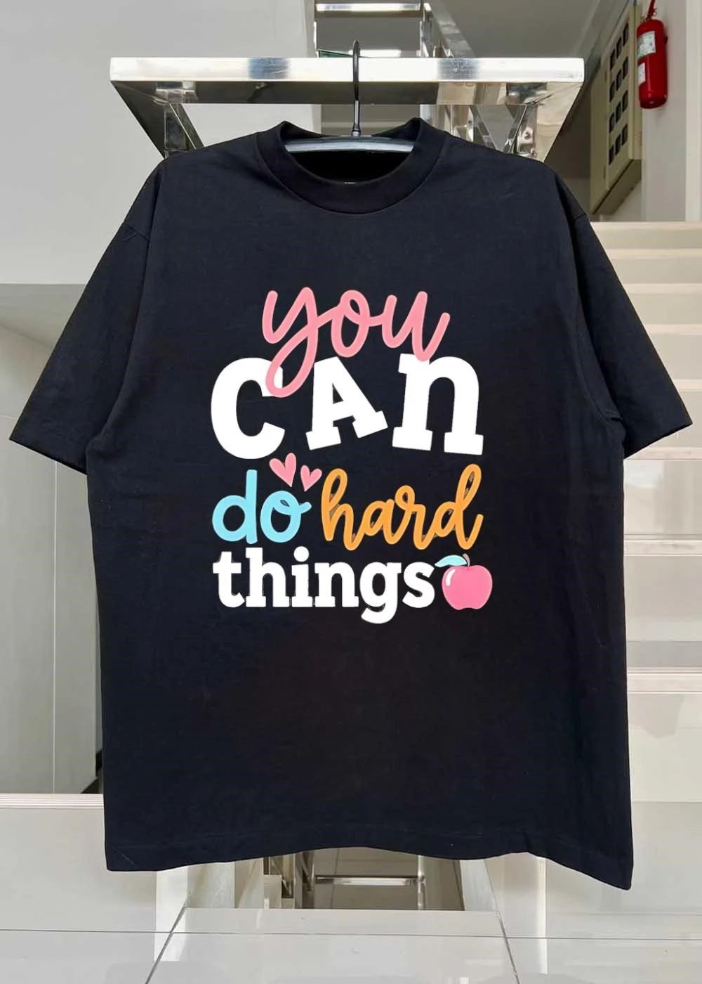 Inspirational Teacher Quote You Can Do Hard Things T-Shirt