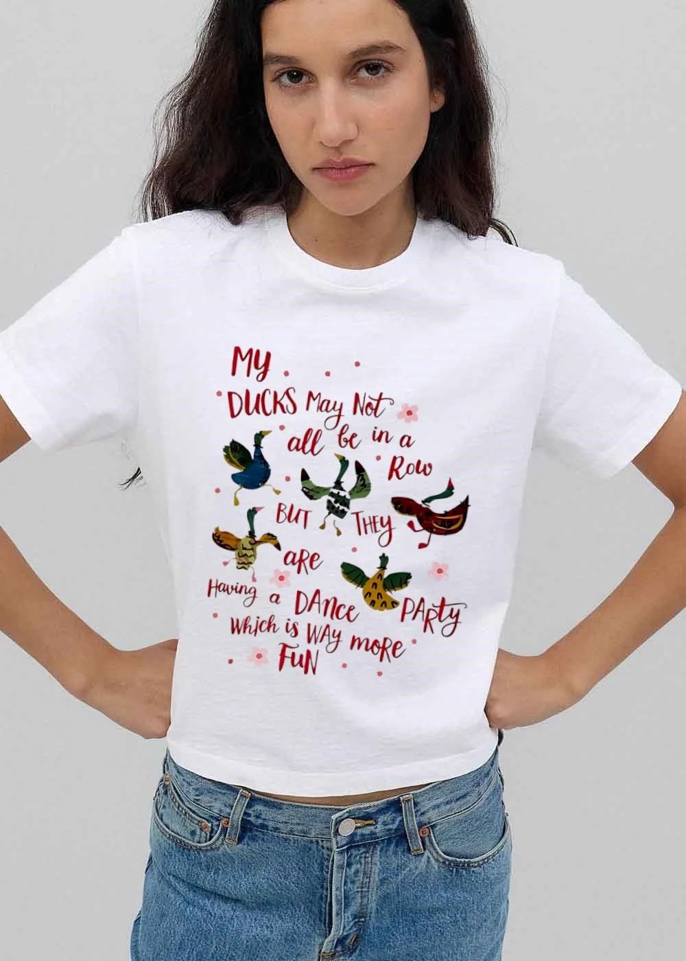My Ducks May Not All Be In A Row But They Are Having Dance Party Which Is Way More Fun Cartoon Birds Flowers shirt