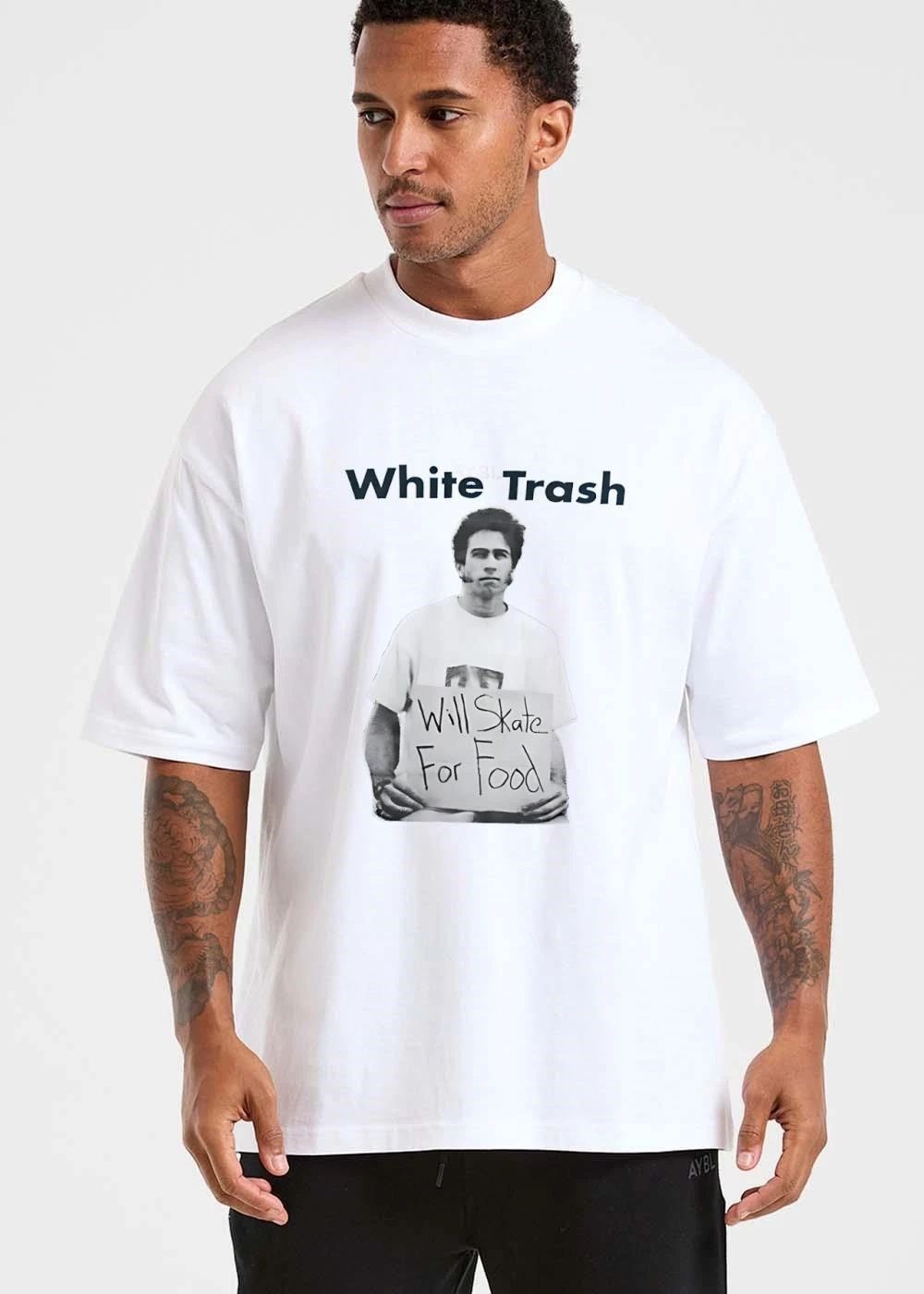 White Trash Will Skate For Food Man Holding Sign Cutout Photo shirt