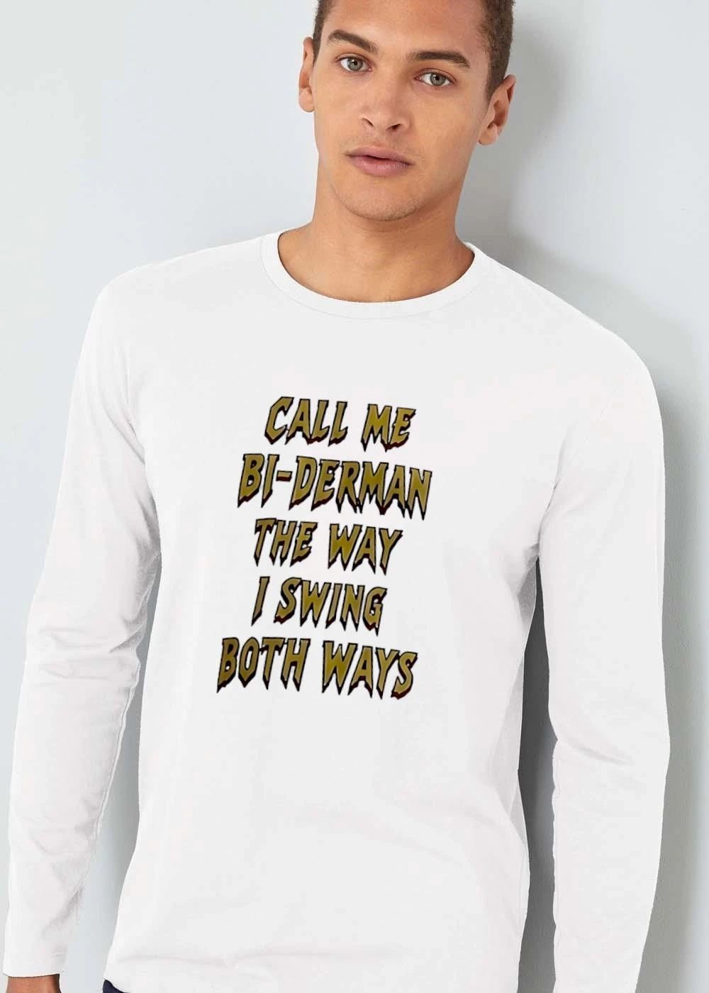 Call Me Bi Derman The Way I Swing Both Ways shirt