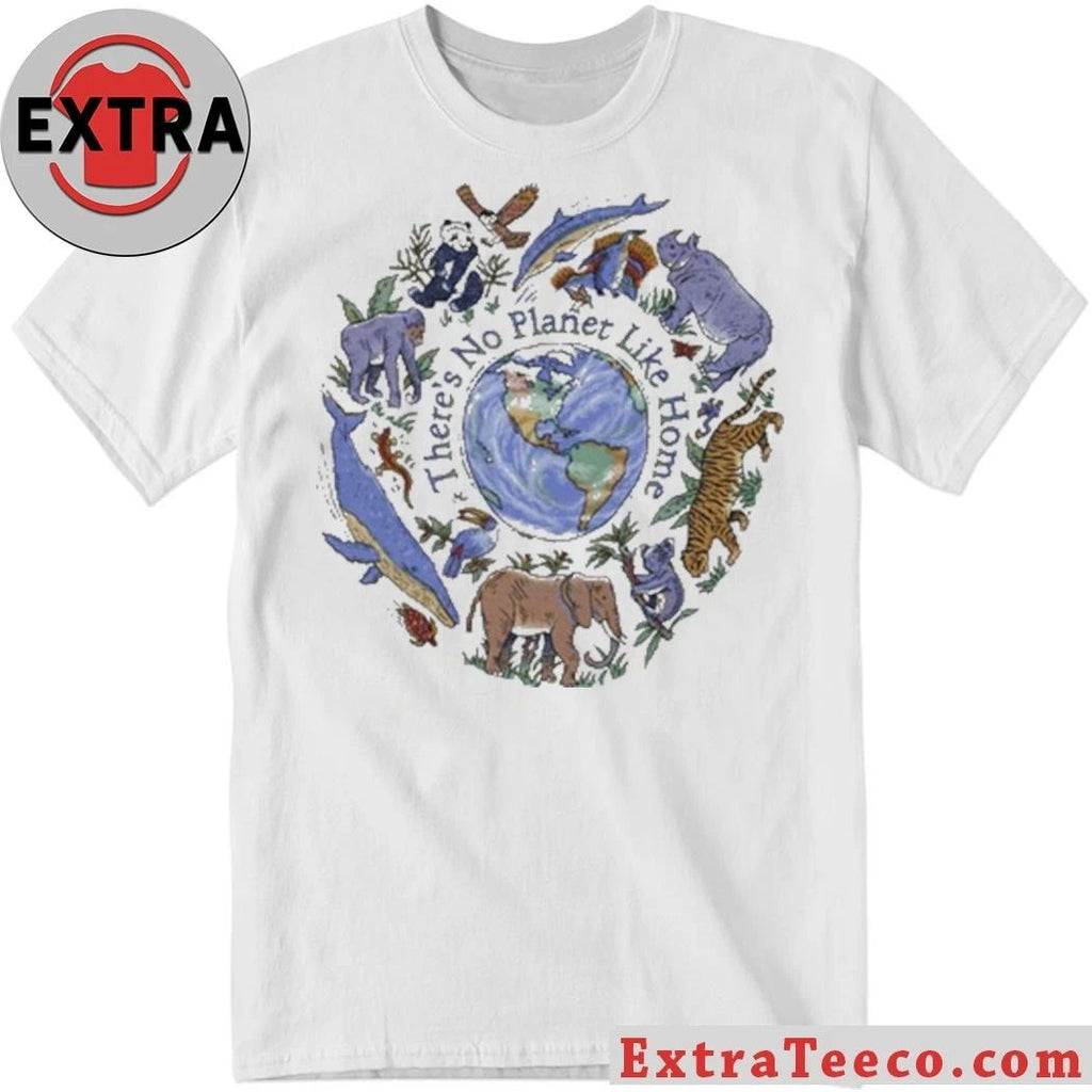 No Planet Like Home T-Shirt