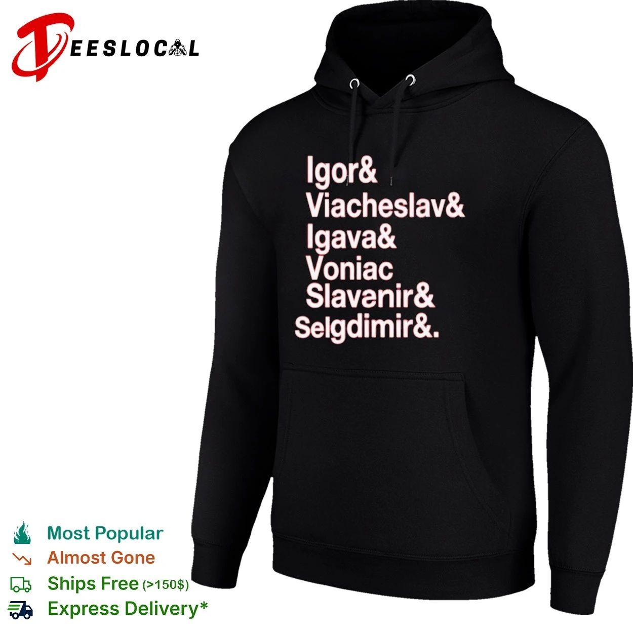 Igor & Viacheslav & Igava & Voniac & Slavanir & Selgdimir & T-shirt