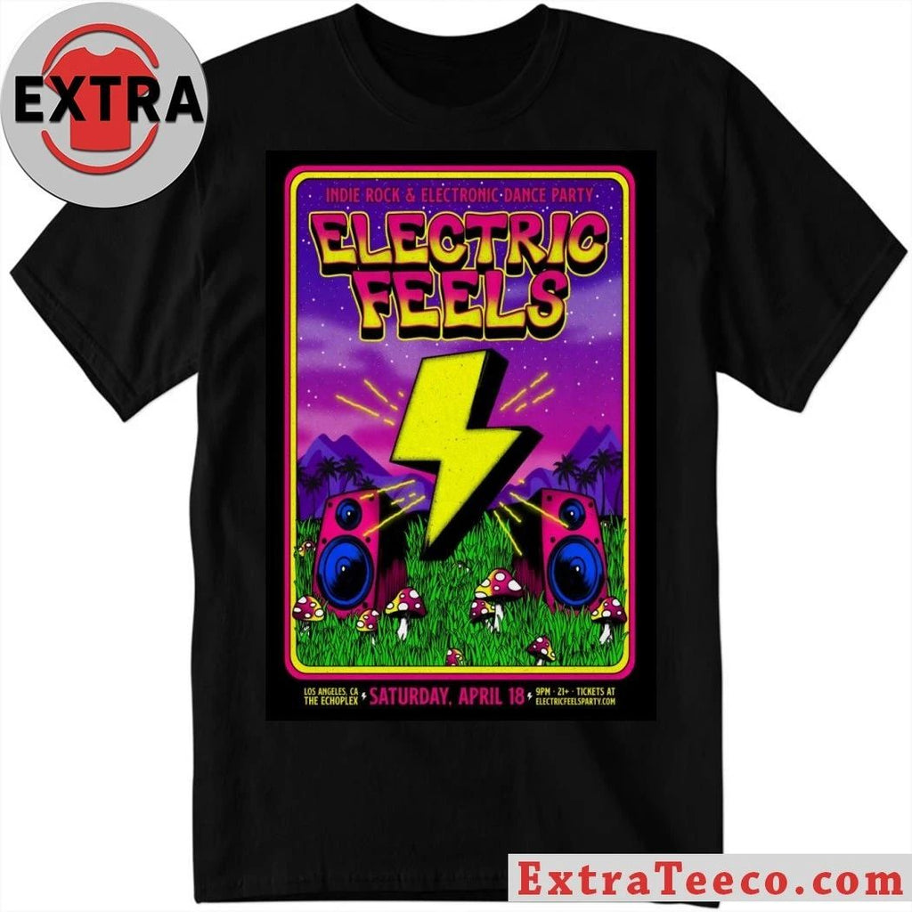 Electric Feels The Echoplex In Los Angeles CA Apr 18 2026 Poster Shirt