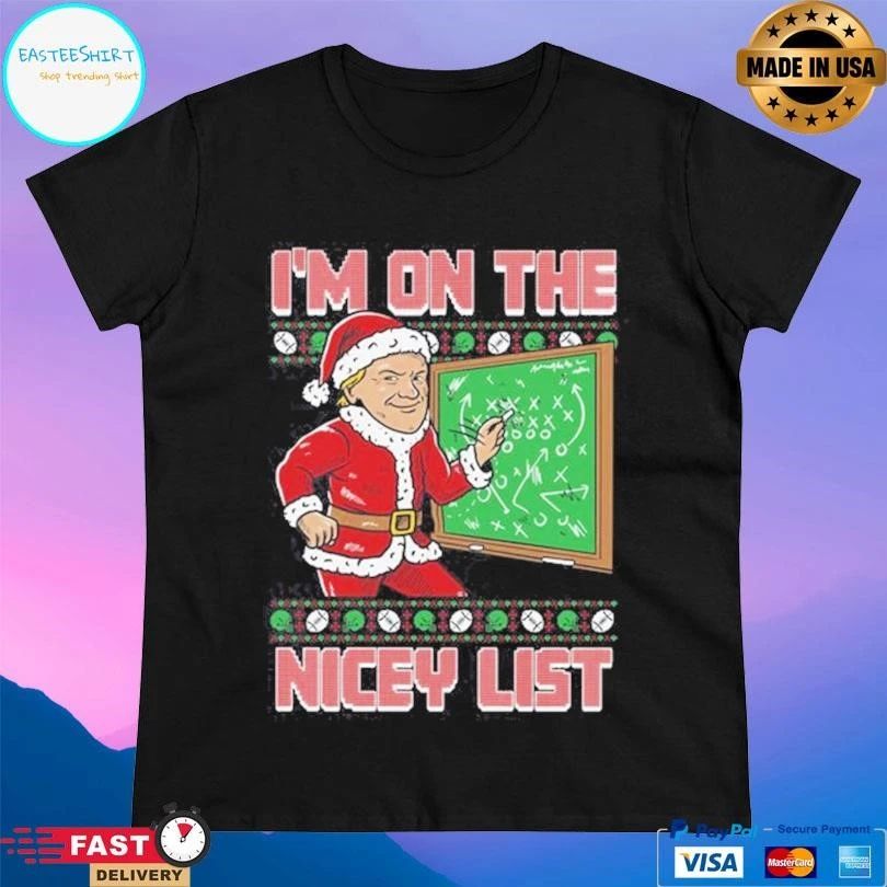 I’m On The Nicey List Christmas 2025 T-shirts