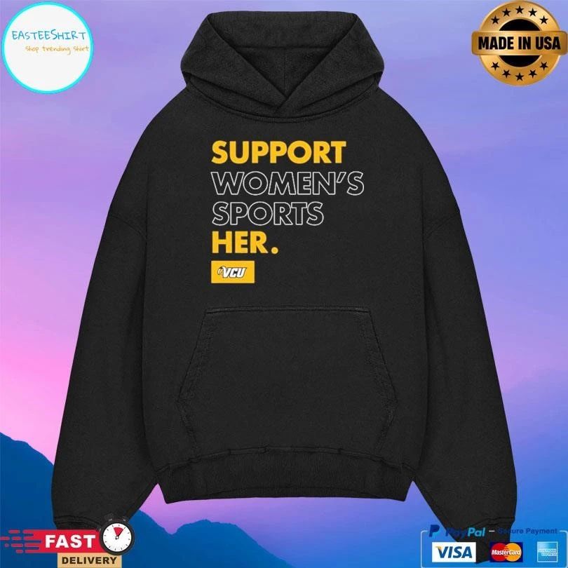 Support Women’s Sports Her VCU T-shirts