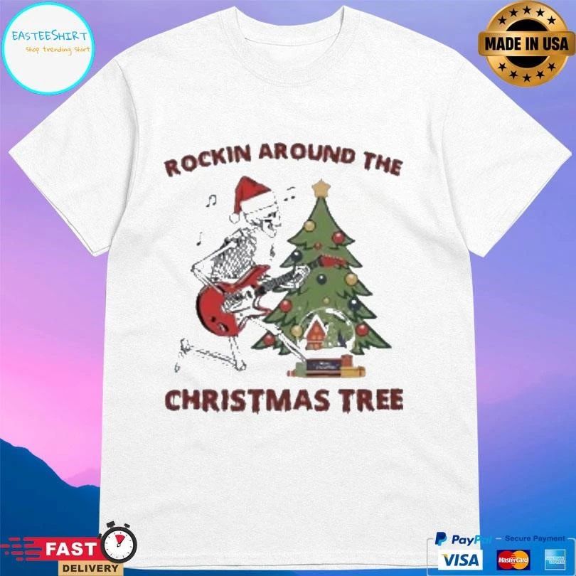 Skeleton Rockin Around The Christmas Tree 2025 T-shirts
