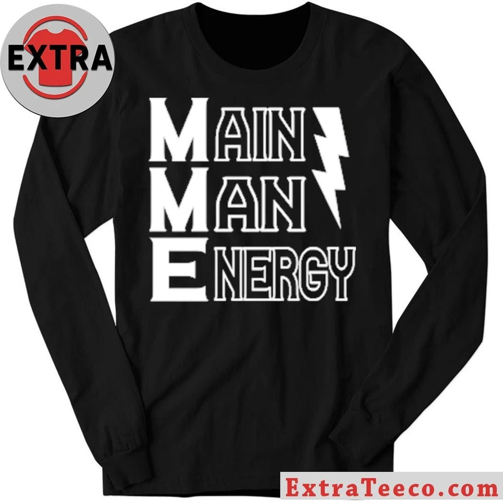 Main Man Energy Shirt