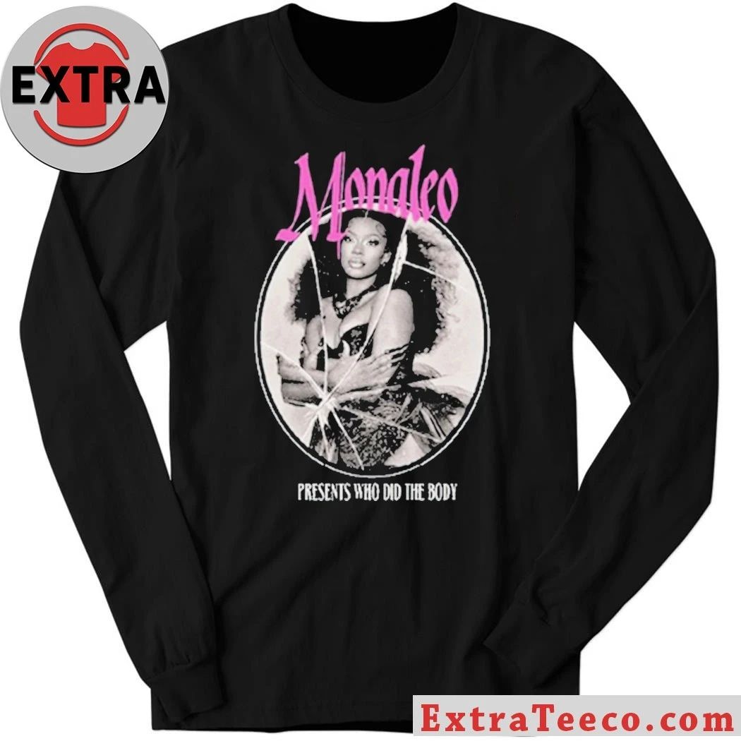 Monaleo Present Who Did The Body Shirt