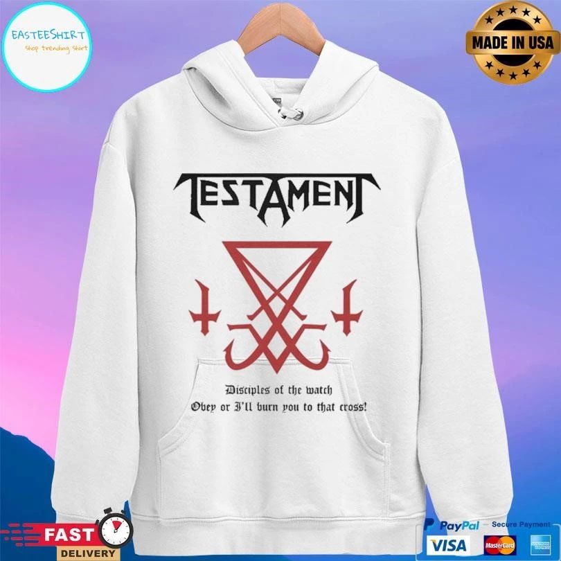 Testament Lucifer Disciples Of The Watch Obey Or I’ll Burn You To That Cross T-shirts