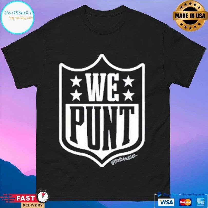 Drew Allen We Punt T-shirts