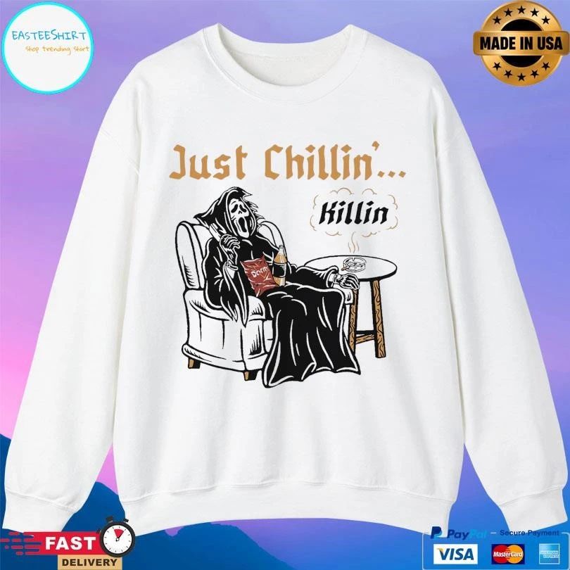 Just Chillin’ Killin Death T-shirts