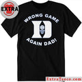 Duke Wrong Game Again Dad Shirt