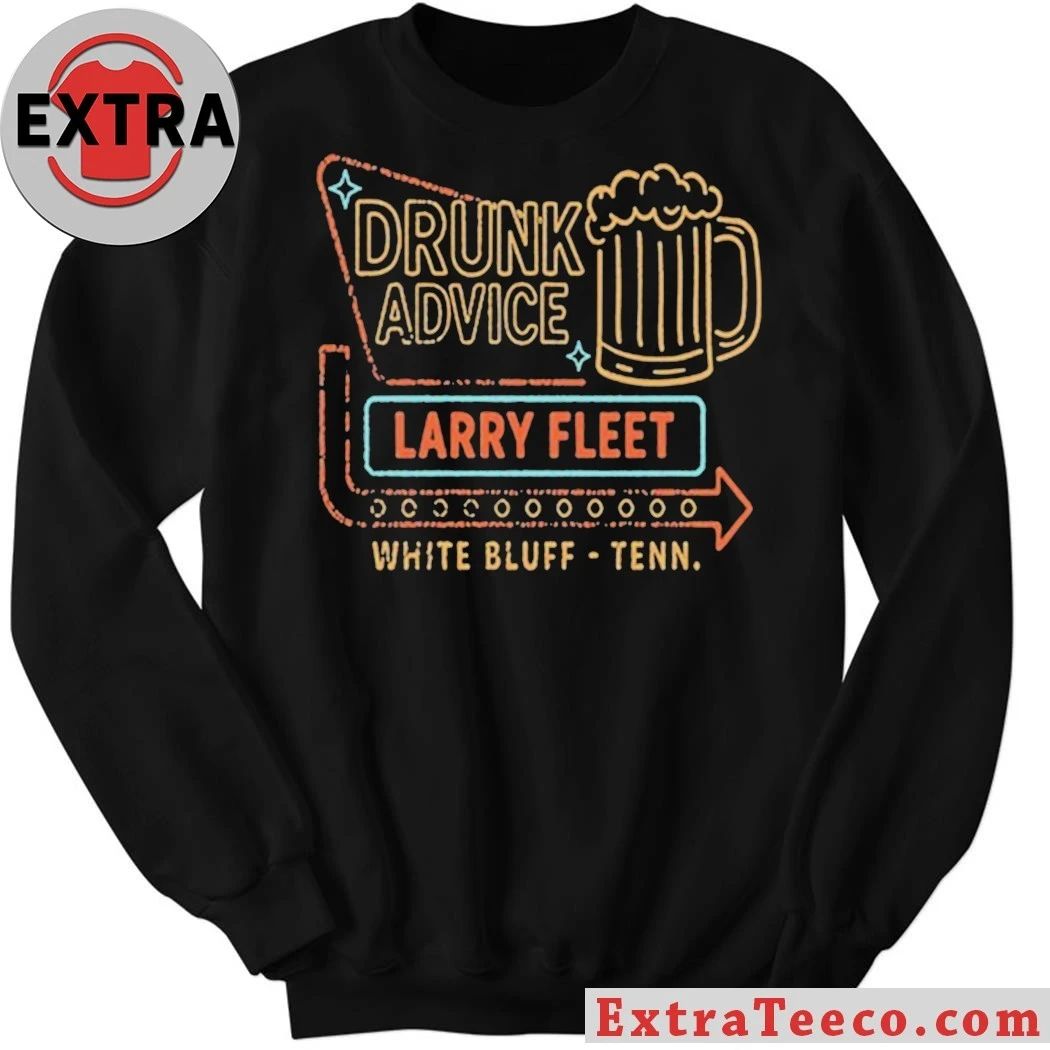 Larry Fleet 2026 Drunk Advice White Bluff Tenn Shirt