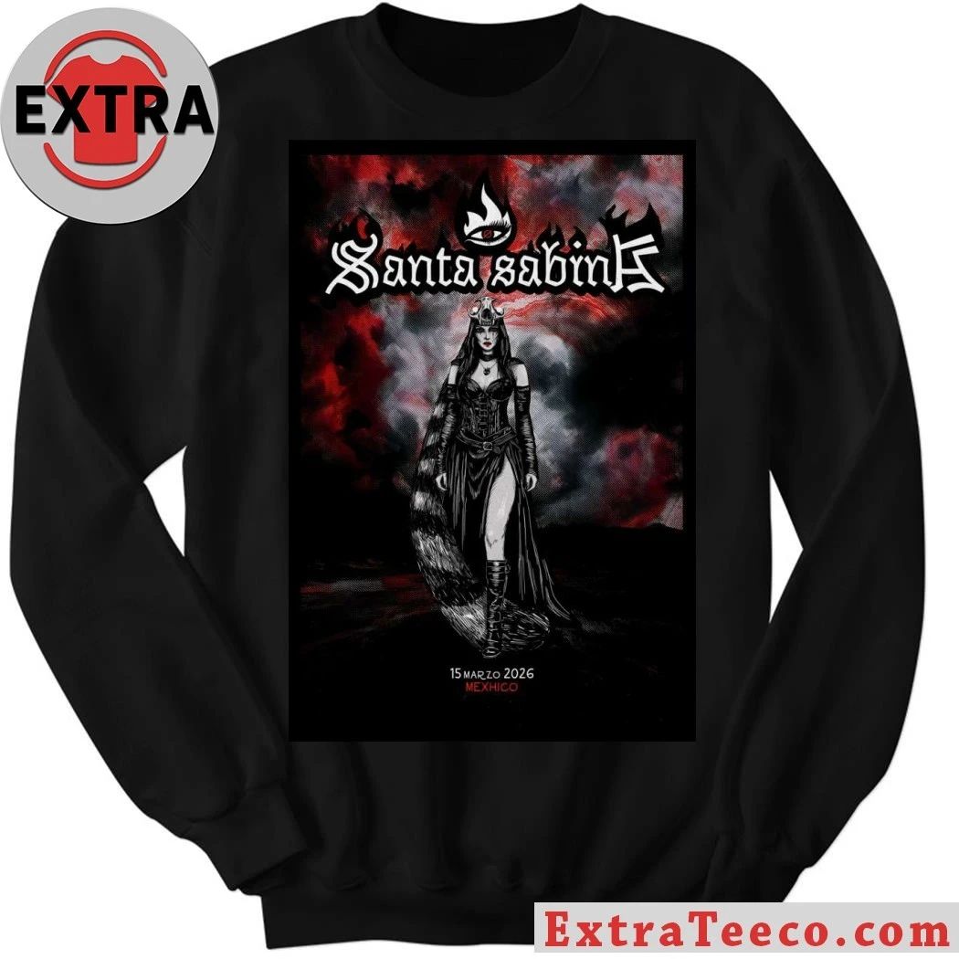 Santa Sabina Ciudad de México March 15 2026 Poster Shirt