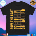 Wall Of Oars Row The Boat T-shirts