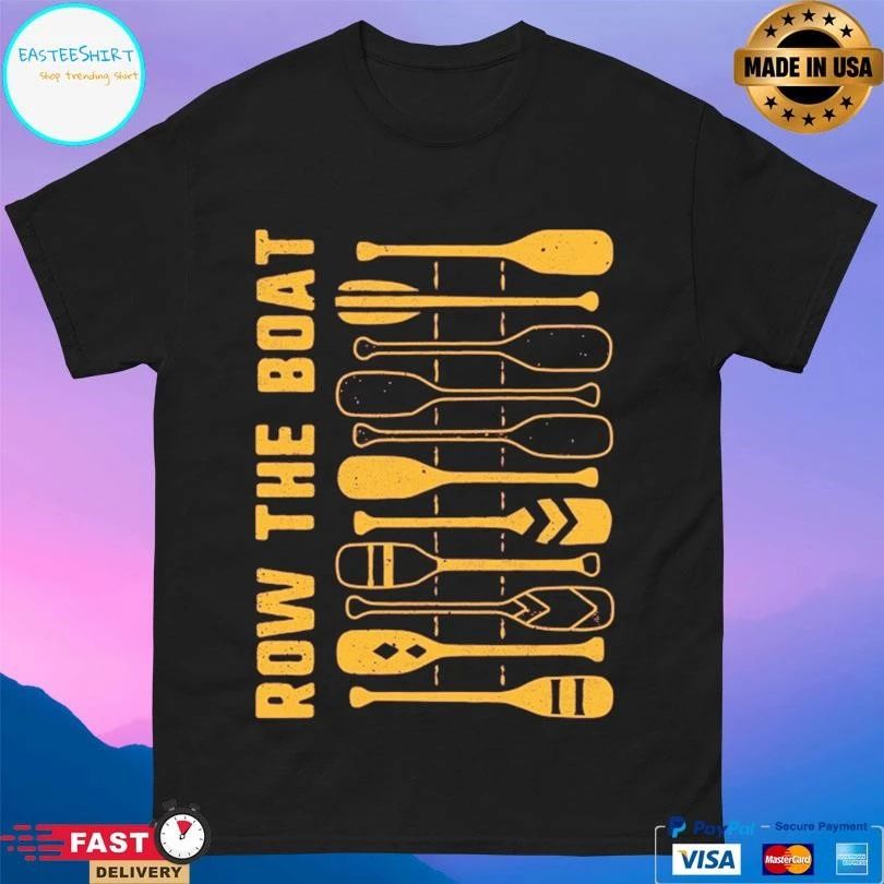 Wall Of Oars Row The Boat T-shirts