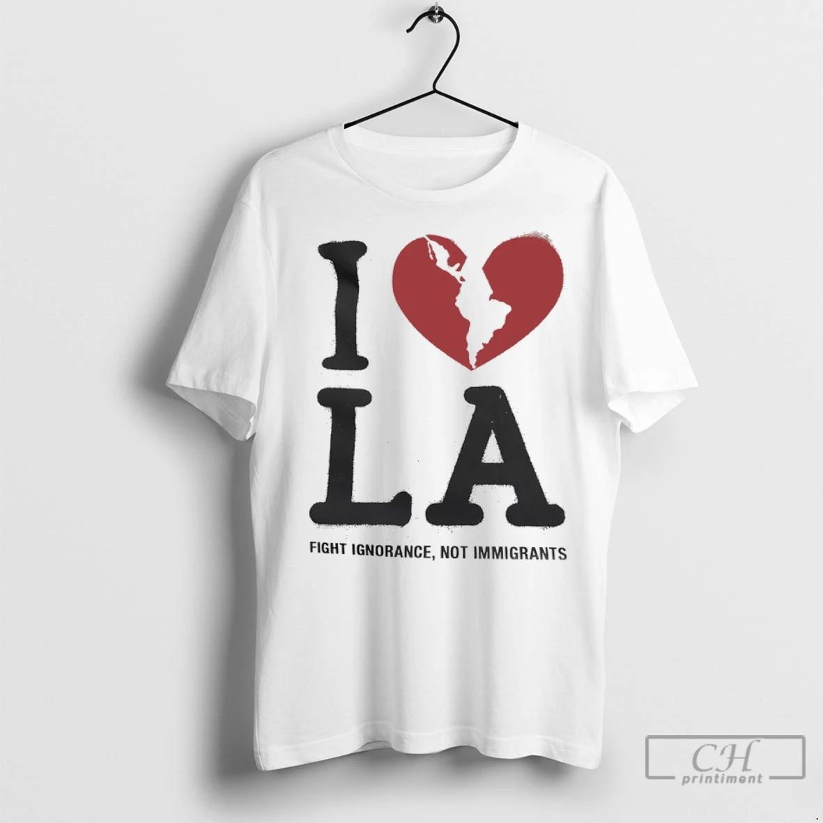 Premium I Love La Fight Ignorance Not Immigrants