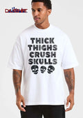 Thick Thighs Crush Skulls Distressed Font Three Skeleton Heads shirt