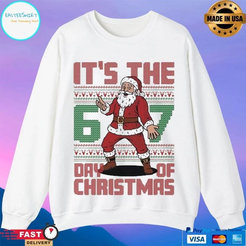 It’s The 6 7 Day Of Christmas 2025 T-shirts