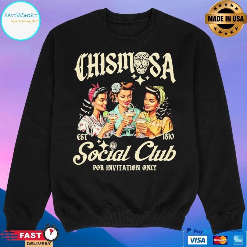 Chismosa Social Club Por Invitation Only Est 1810 T-shirts