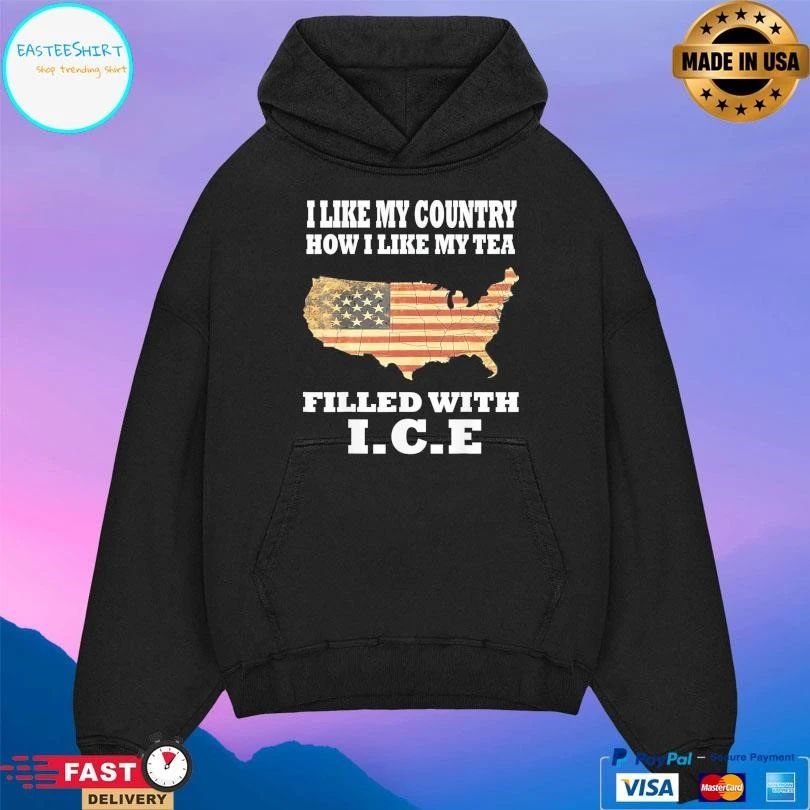 I Like My Country How I Like My Tea Filled With Ice Trump United States T-shirts