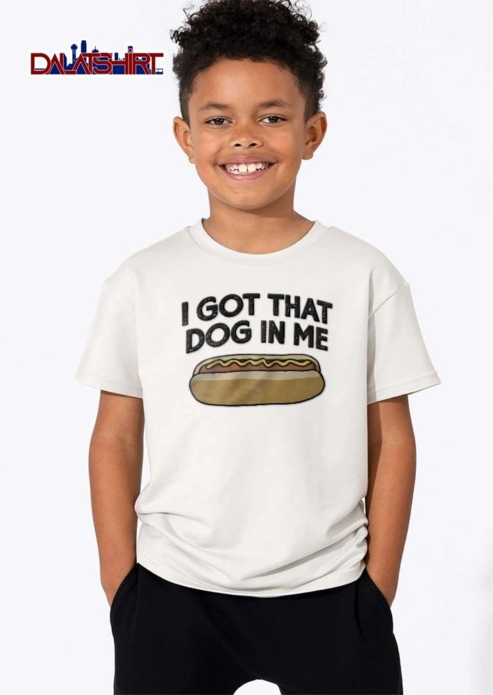 I Got That Dog In Me Cartoon Hot Frank Mustard Bun shirt