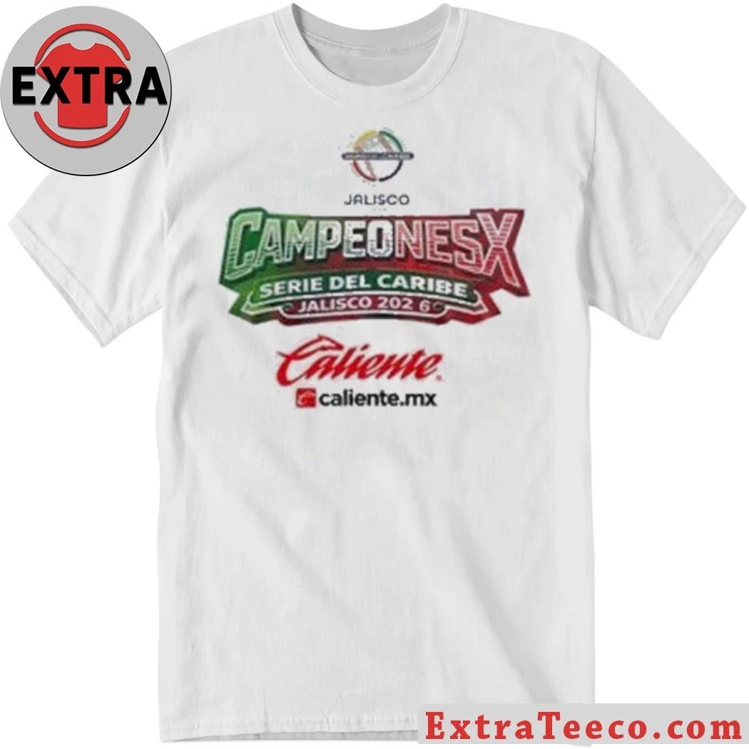 Charros de Jalisco Beisbol ¡CAMPEÓN DEL TORNEO DE LA SERIE DEL CARIBE EN 2026 Shirt