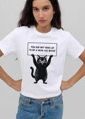 You Did Not Wake Up To Be A Weak Ass Bitch Black Cat shirt