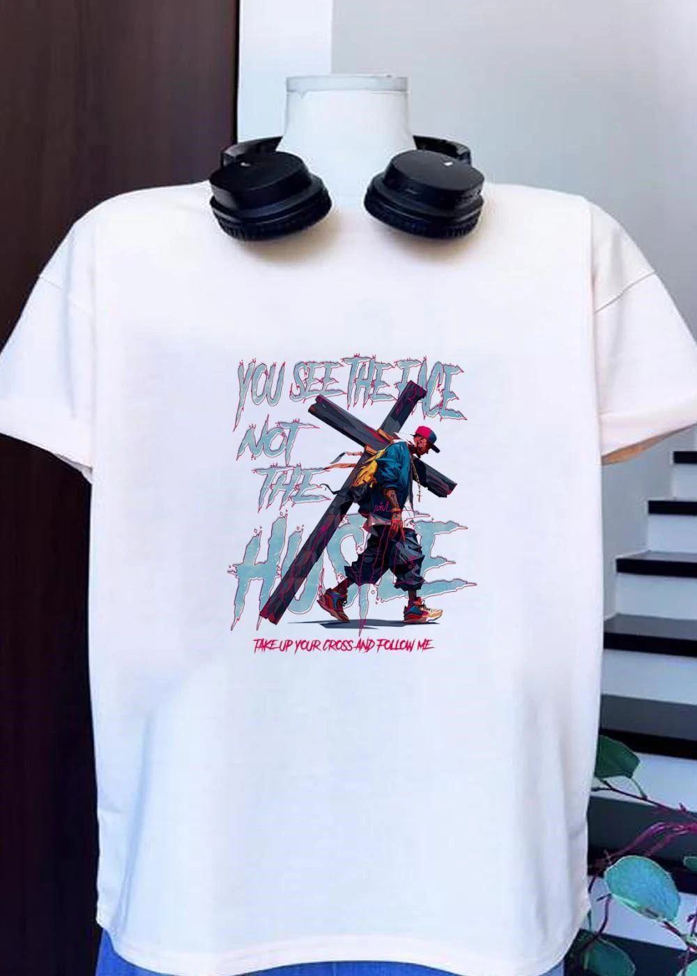 Take up Your Cross and Follow Me You See the Face Not the Hustle shirt