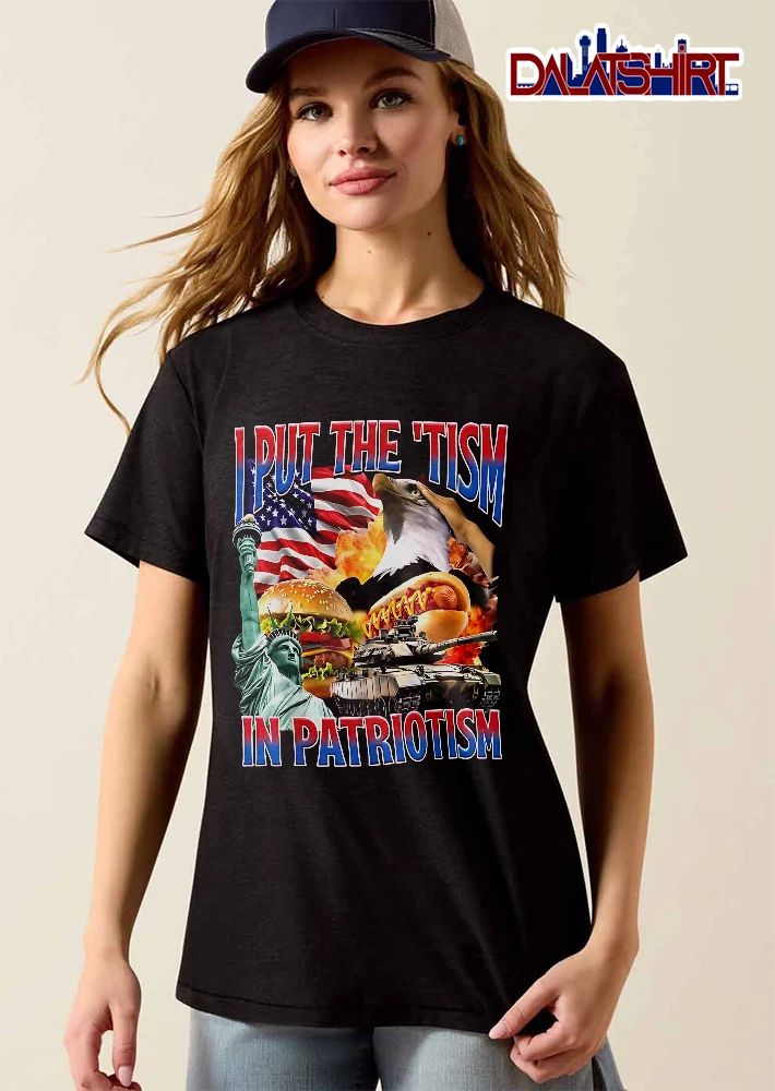 I Put The Tism In Patriotism Statue Liberty Eagle Cheeseburger Tank Explosions shirt