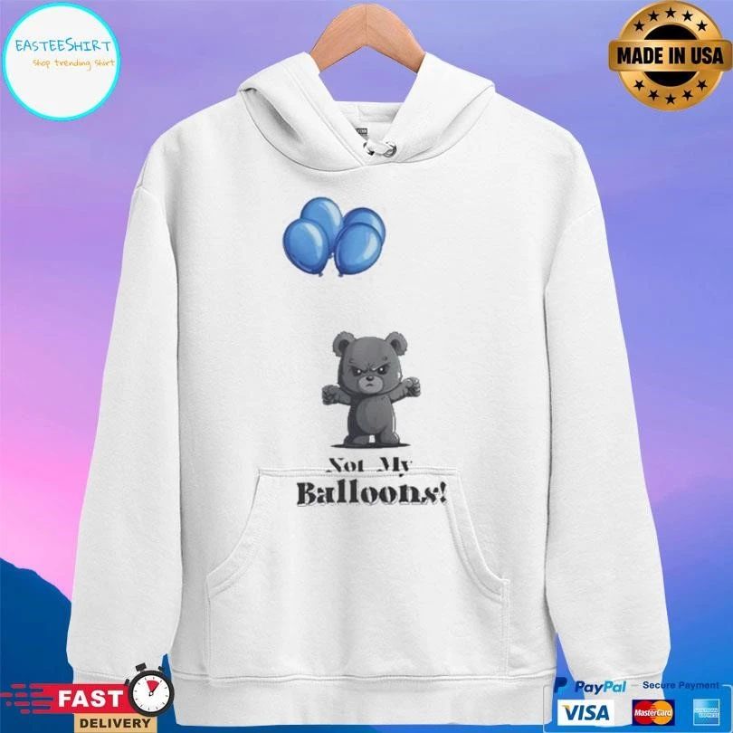 Bear Not My Balloons T-shirts