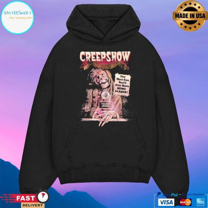 Creepshow The Most Fun You’ll Ever Have Being Scared T-shirts