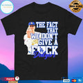 Kike Hernandez Los Angeles Dodger The Fact That We Don’t Give A Fuck T-shirts