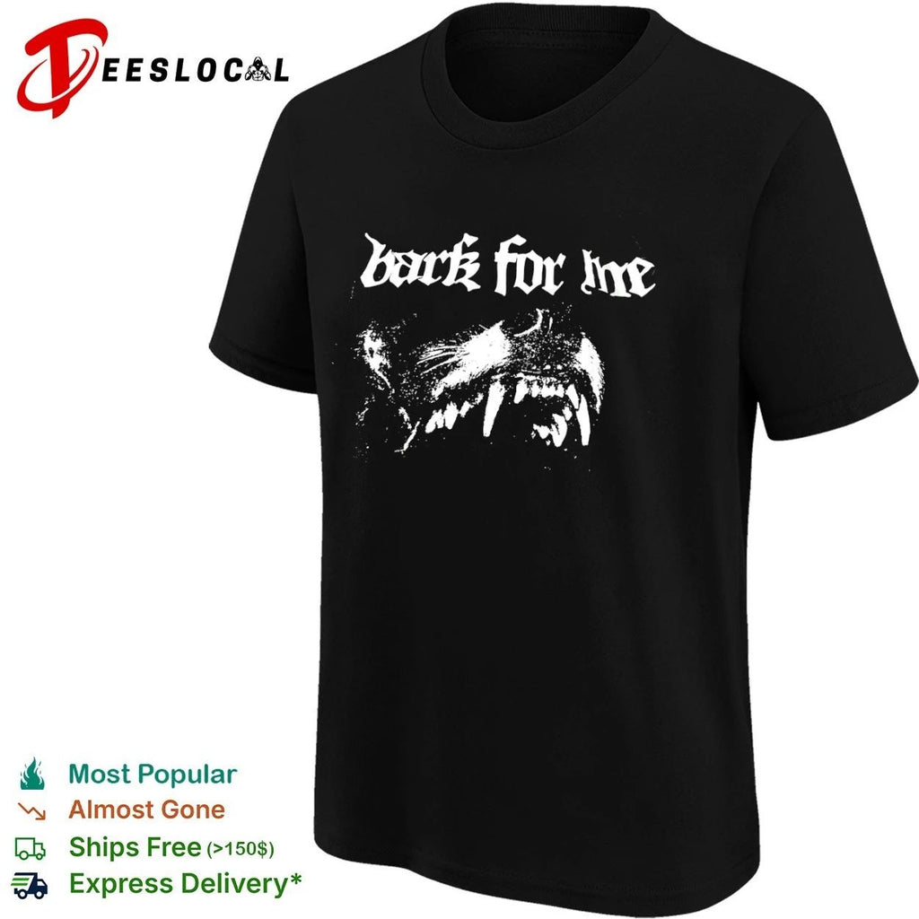 Bark for Me dog wolf gothic aesthetic T-shirt